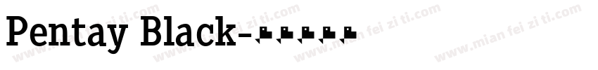 Pentay Black字体转换
